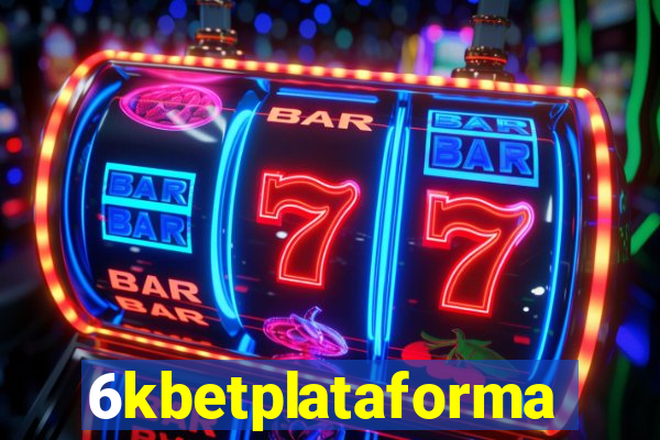 6kbetplataforma