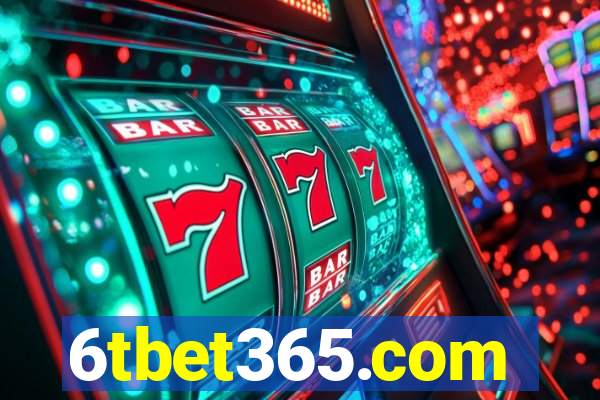 6tbet365.com