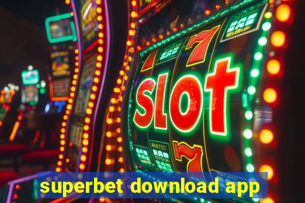 superbet download app