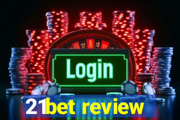 21bet review