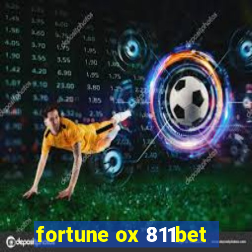 fortune ox 811bet