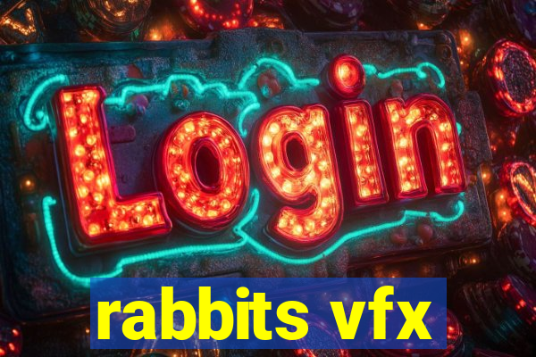 rabbits vfx