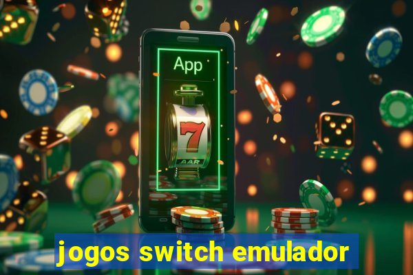 jogos switch emulador