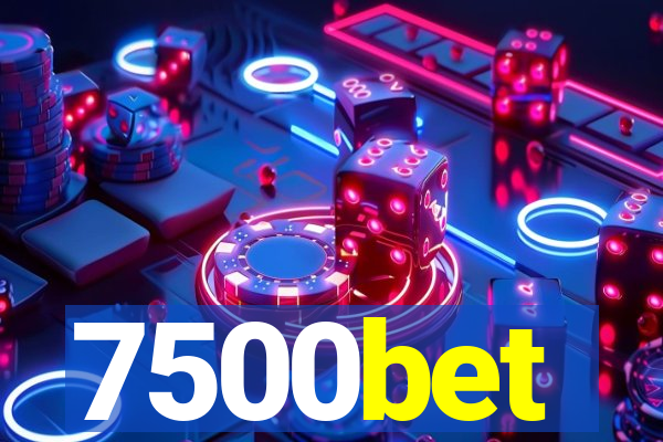 7500bet