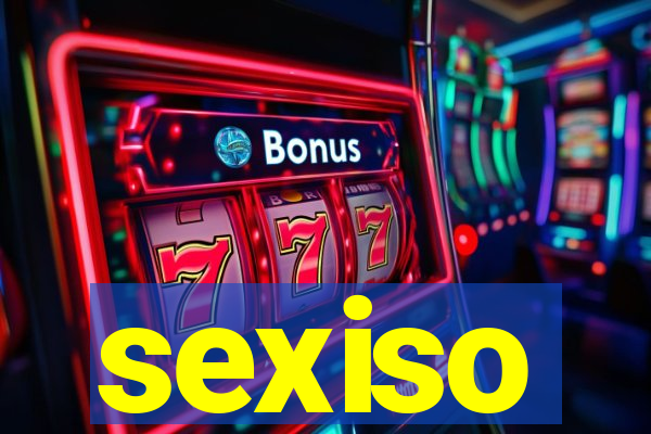 sexiso