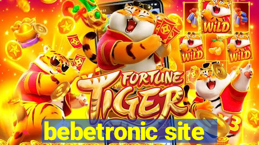 bebetronic site