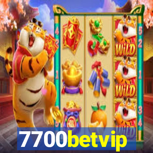 7700betvip