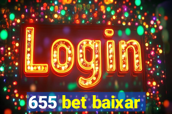 655 bet baixar