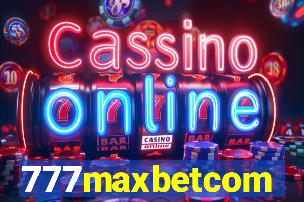 777maxbetcom