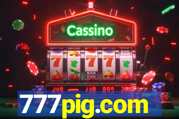 777pig.com