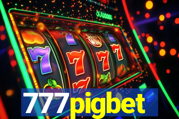 777pigbet