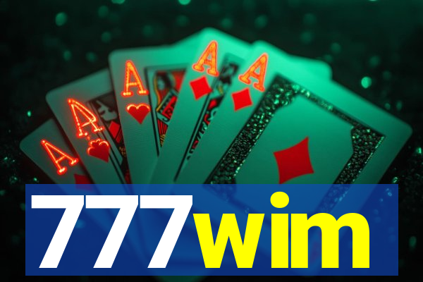 777wim