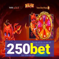 250bet