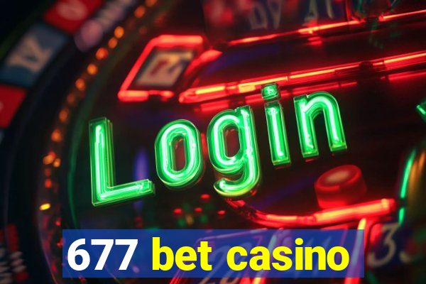 677 bet casino