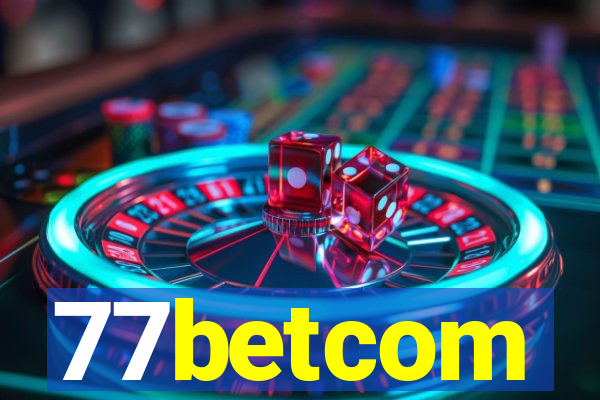 77betcom