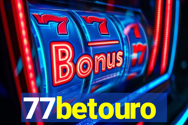 77betouro