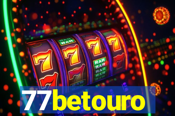 77betouro