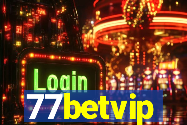 77betvip