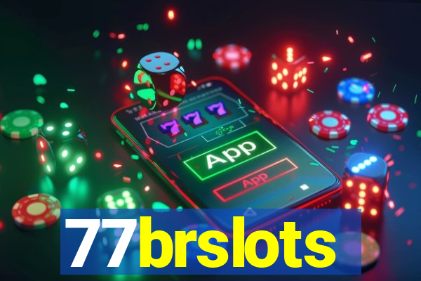 77brslots