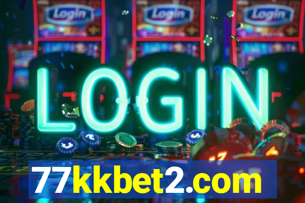 77kkbet2.com