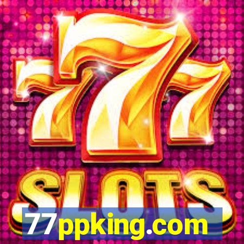 77ppking.com