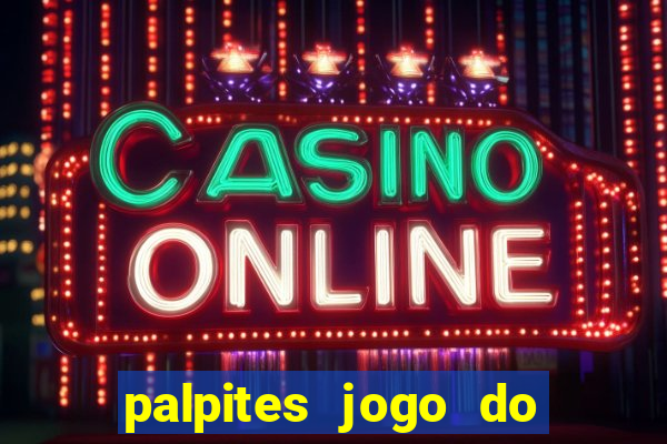 palpites jogo do bicho hoje