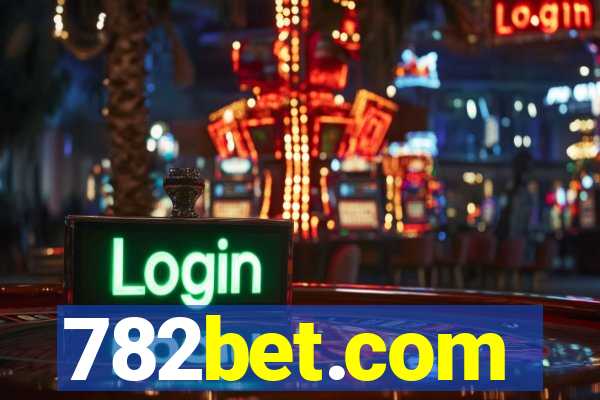 782bet.com