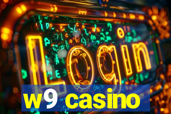 w9 casino