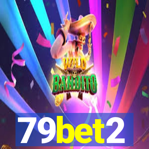 79bet2