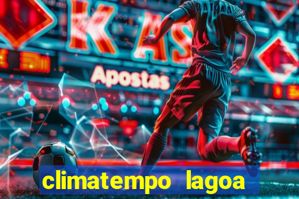 climatempo lagoa real bahia