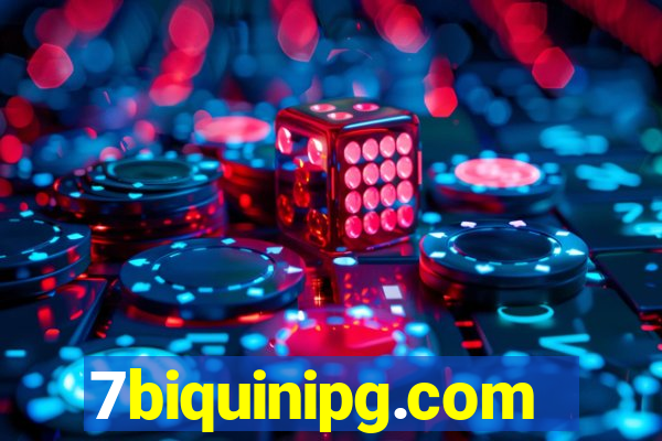 7biquinipg.com