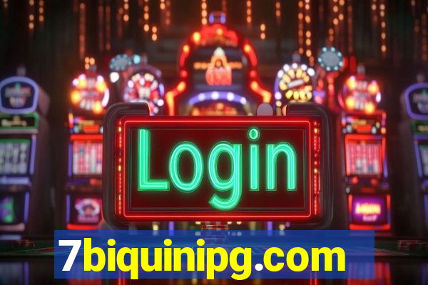 7biquinipg.com