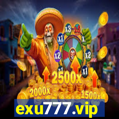 exu777.vip