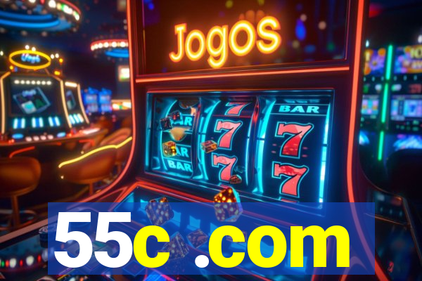 55c .com