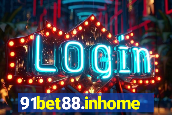 91bet88.inhome