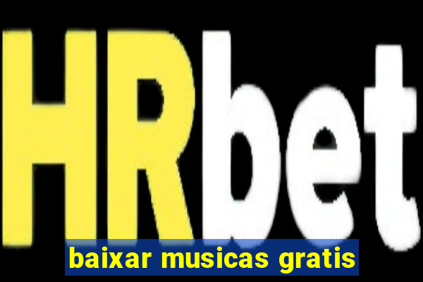 baixar musicas gratis