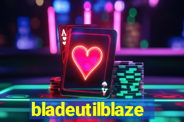 bladeutilblaze