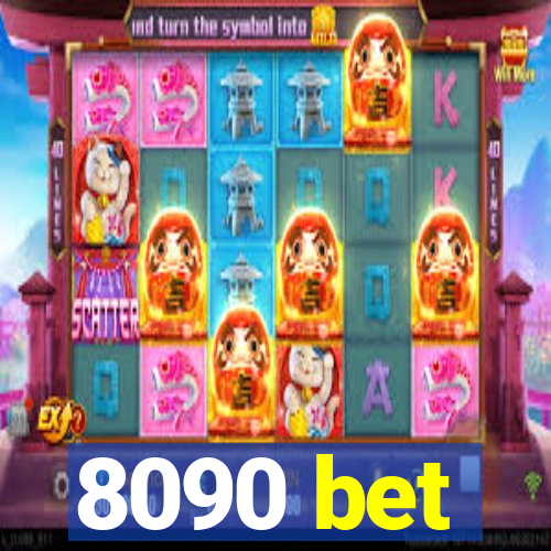 8090 bet