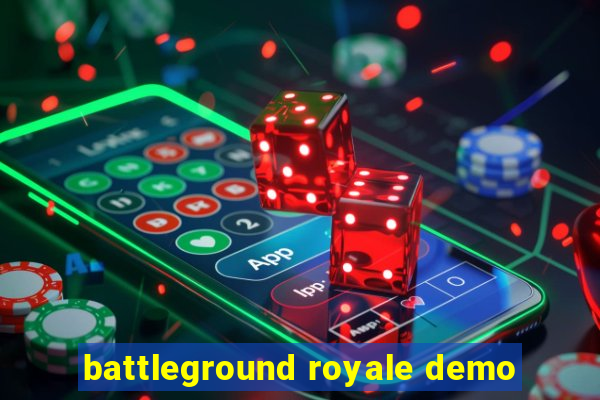 battleground royale demo