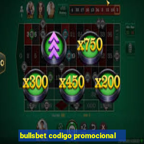 bullsbet codigo promocional