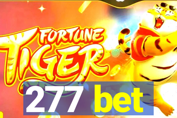 277 bet