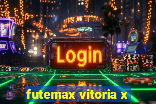 futemax vitoria x