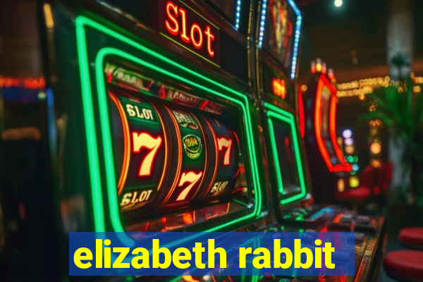 elizabeth rabbit