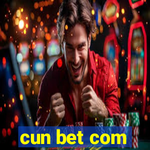 cun bet com