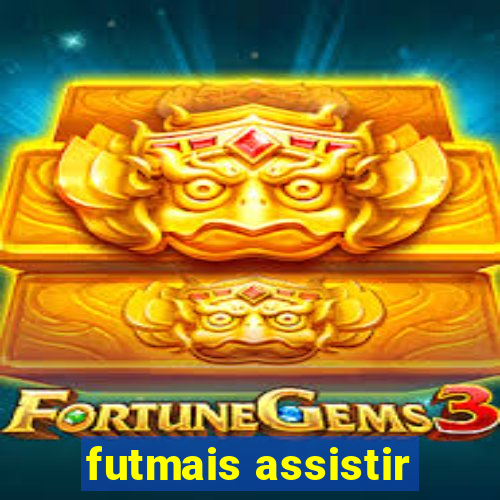 futmais assistir