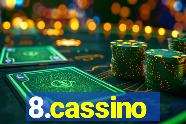 8.cassino