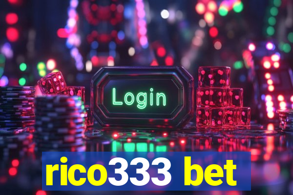 rico333 bet