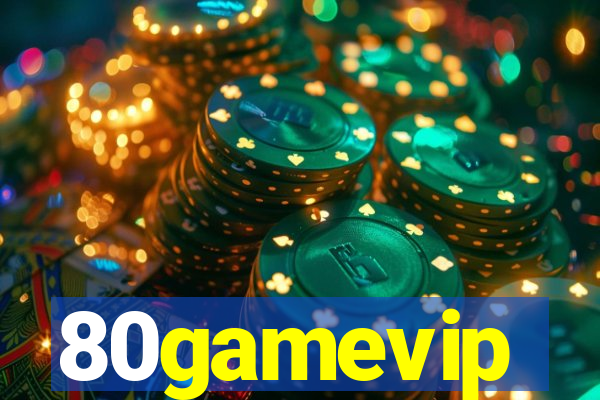 80gamevip