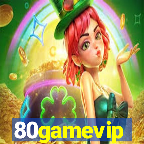 80gamevip