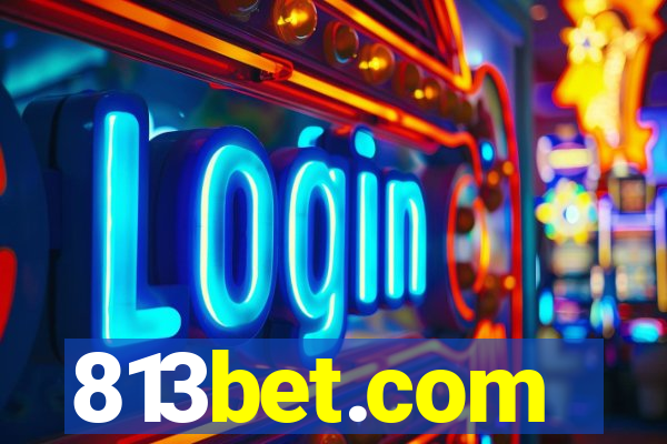 813bet.com